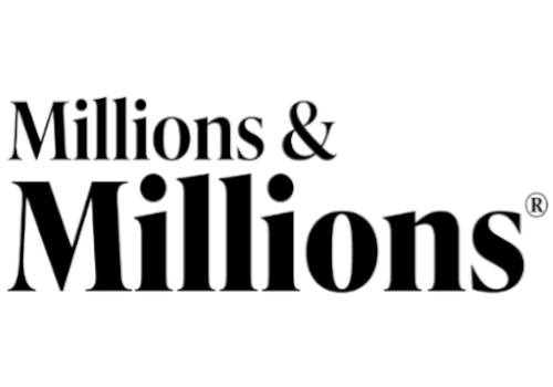 Millions & Millions Millions & Millions