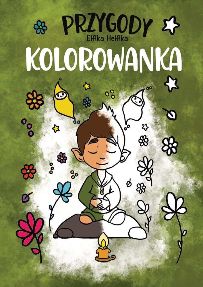 Marcin Siankowski Bartosz Łuczyk - Adventures of Helfik the Elf Coloring Book Polish Edition