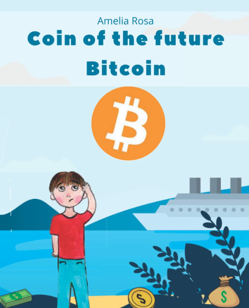 Amelia Rosa - Coin of the Future Bitcoin English Edition