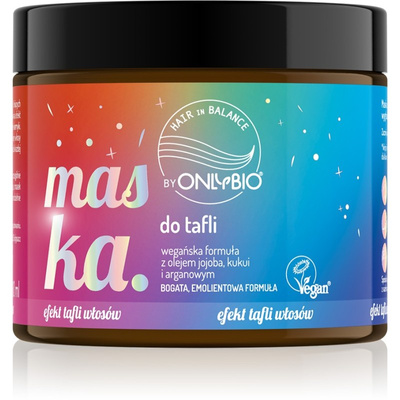 OnlyBio Hair in Balance Wygładzająca Maska do Włosów Efekt Tafli 200ml