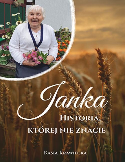 Kasia Krawiecka - Janka Historia, Której Nie Znacie Wydanie Polskie